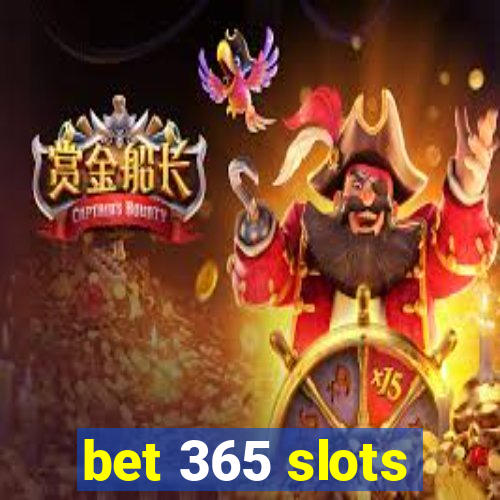 bet 365 slots