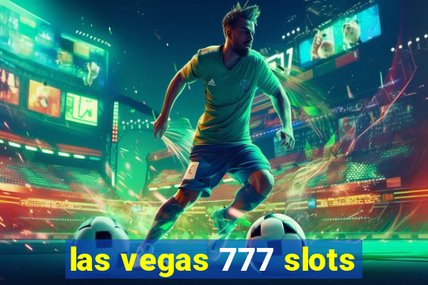 las vegas 777 slots