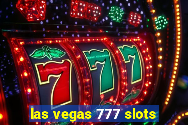 las vegas 777 slots