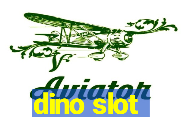 dino slot