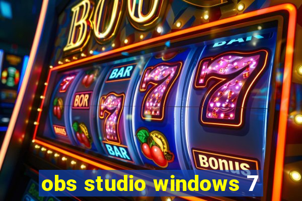 obs studio windows 7