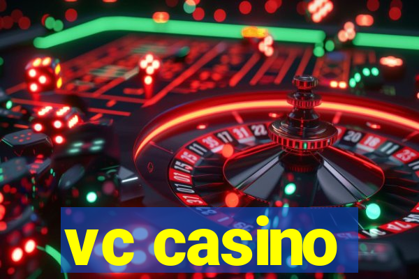 vc casino