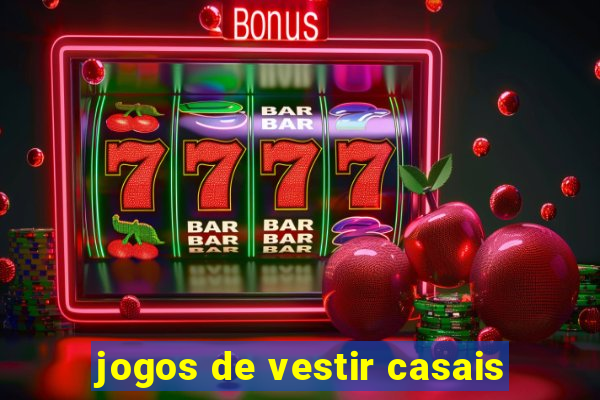 jogos de vestir casais