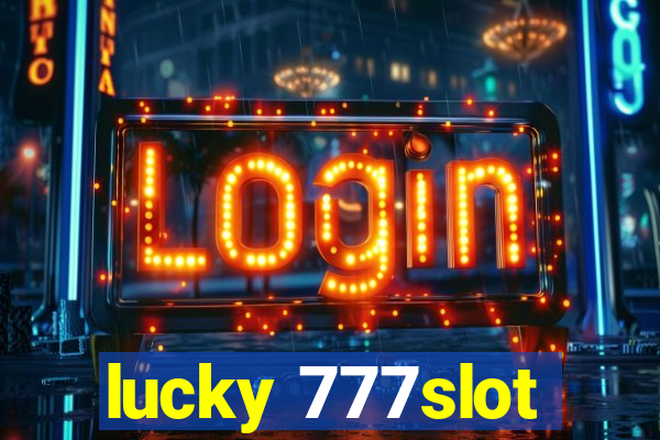 lucky 777slot