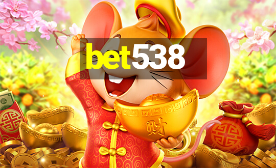 bet538