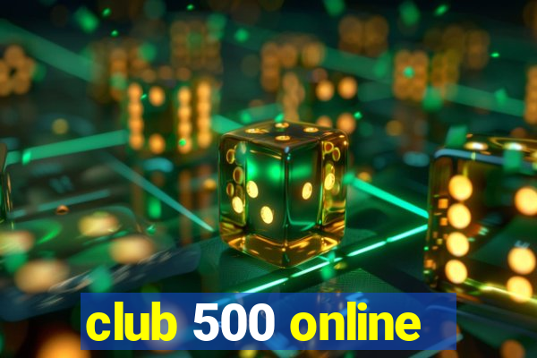 club 500 online