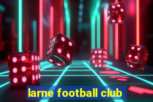 larne football club