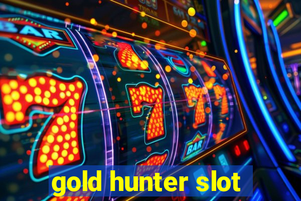 gold hunter slot