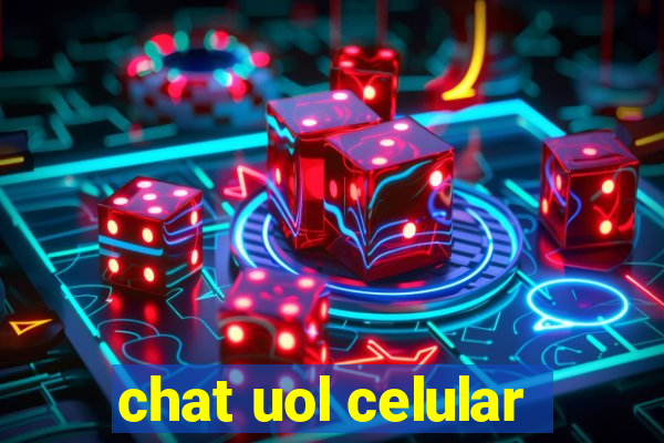 chat uol celular