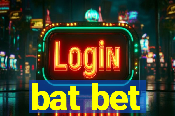 bat bet