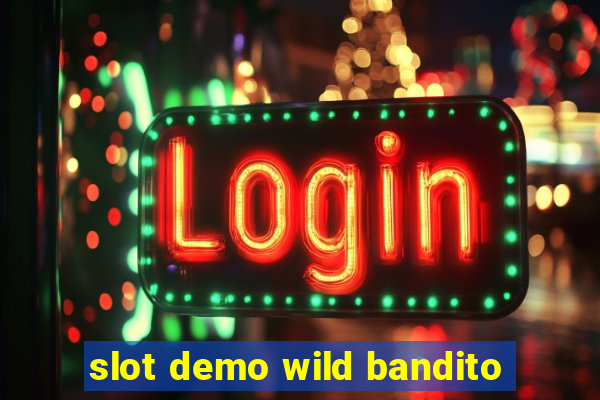 slot demo wild bandito