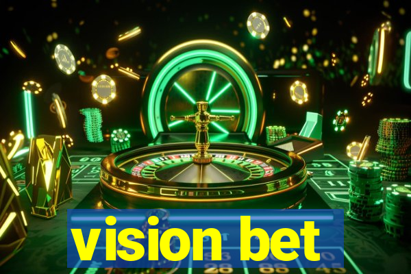 vision bet