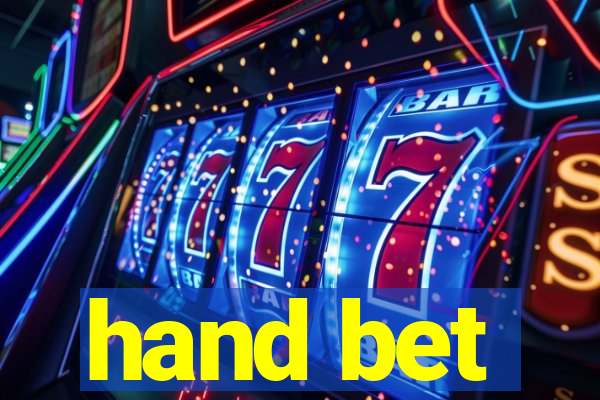 hand bet