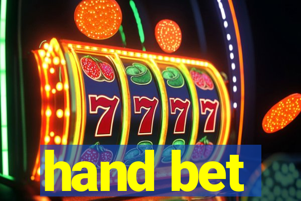 hand bet