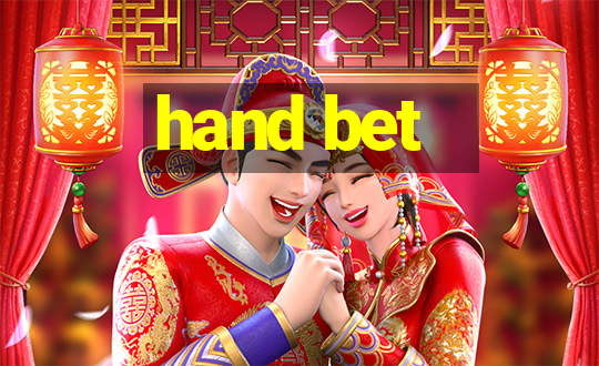 hand bet