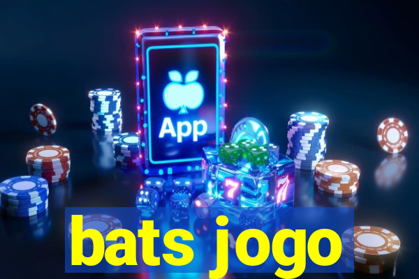 bats jogo