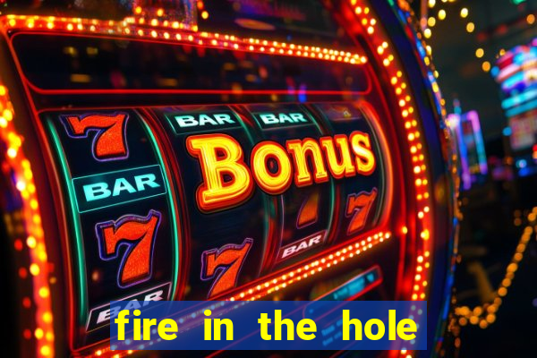 fire in the hole slot demo