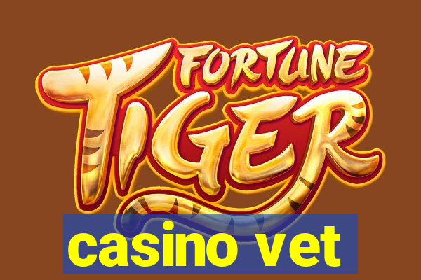 casino vet