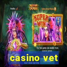 casino vet