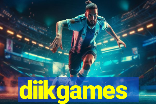 diikgames