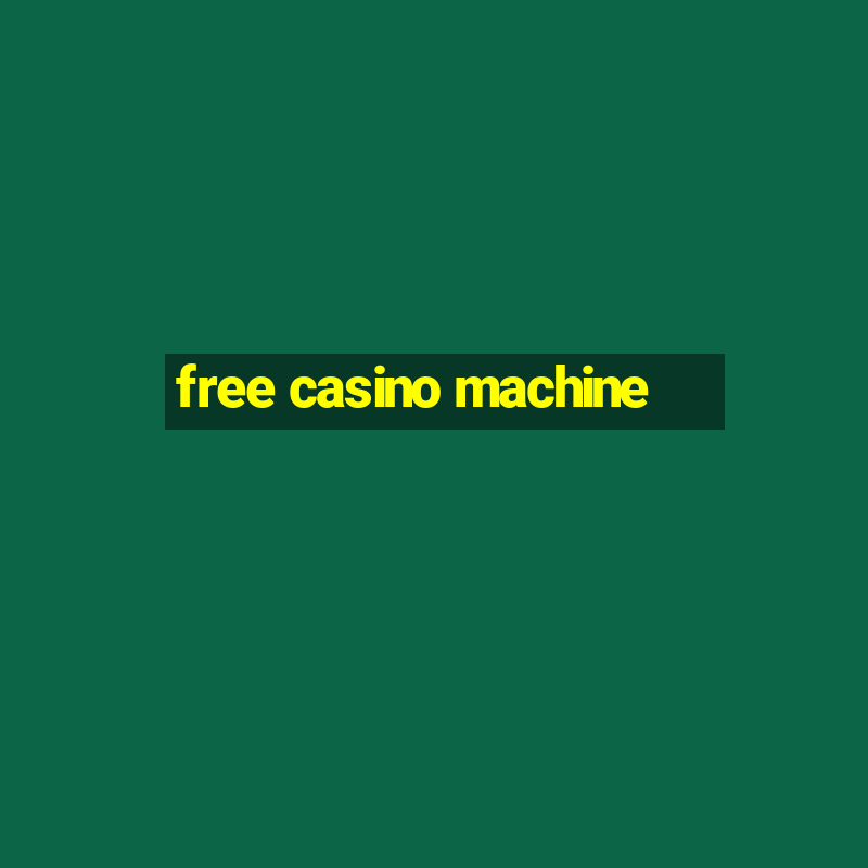 free casino machine