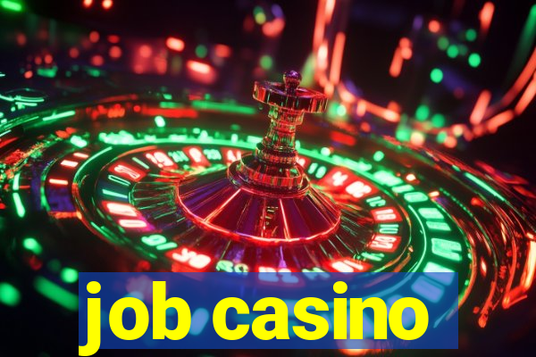 job casino