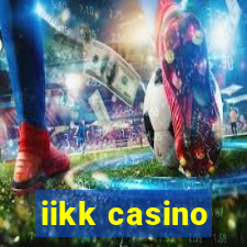 iikk casino