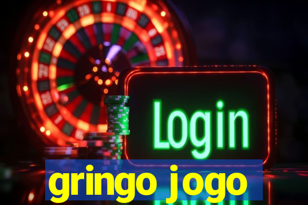 gringo jogo