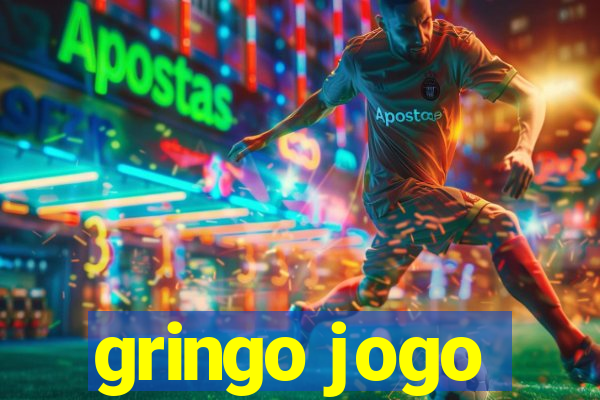 gringo jogo