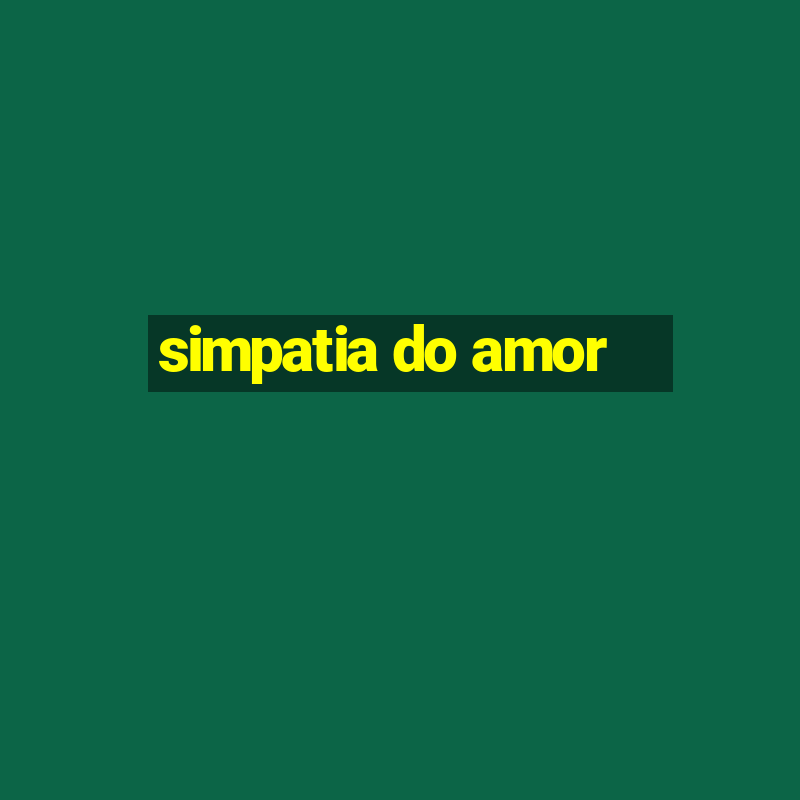 simpatia do amor