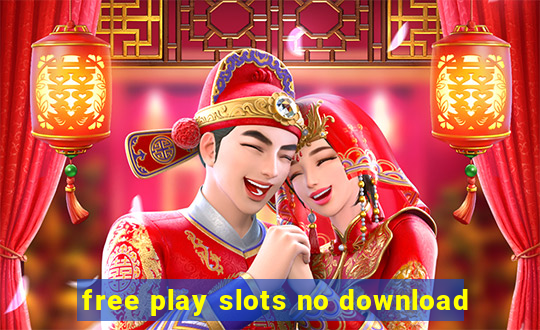 free play slots no download