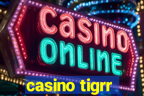 casino tigrr