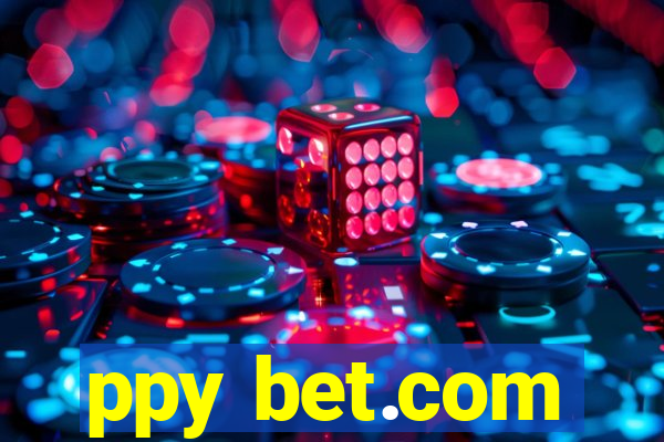 ppy bet.com