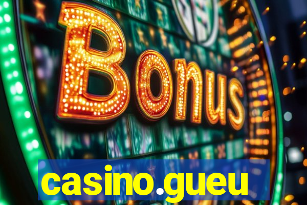 casino.gueu