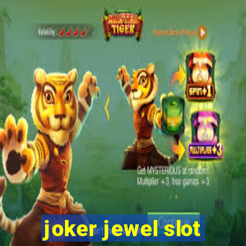 joker jewel slot