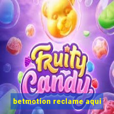 betmotion reclame aqui