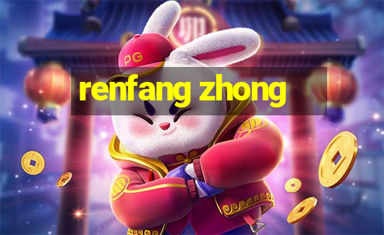 renfang zhong