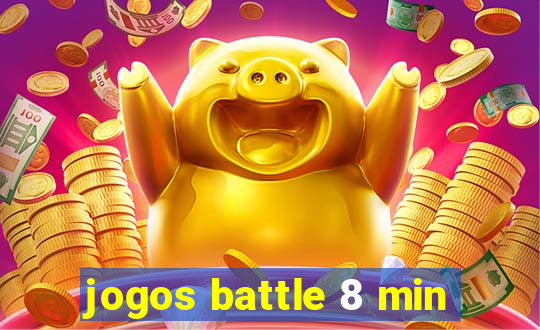 jogos battle 8 min