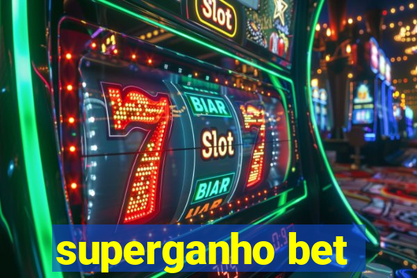 superganho bet