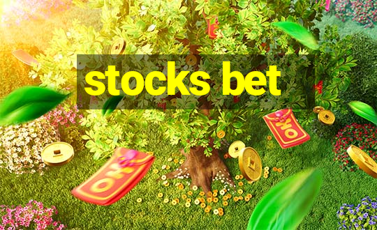 stocks bet