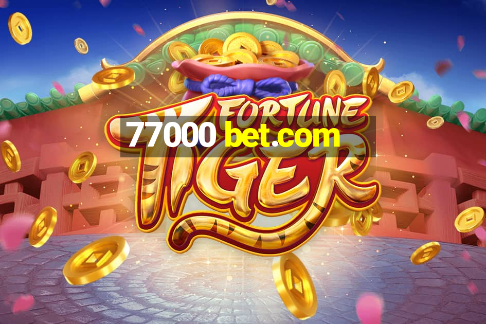 77000 bet.com