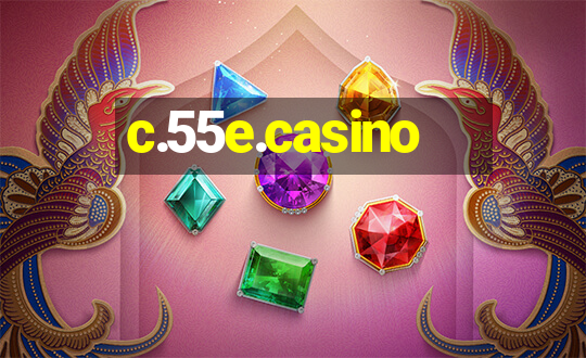 c.55e.casino