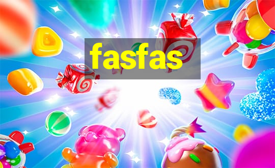 fasfas