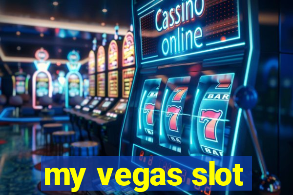 my vegas slot