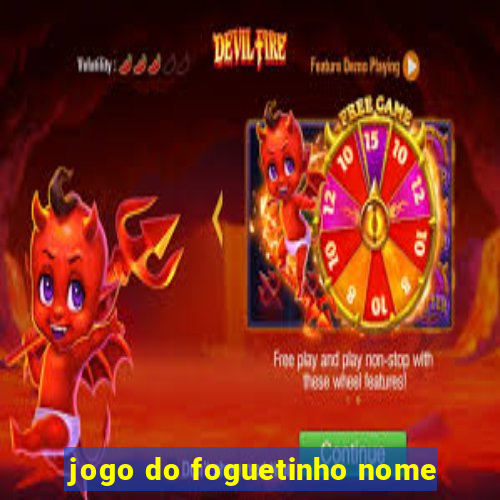 jogo do foguetinho nome