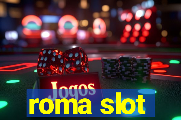 roma slot