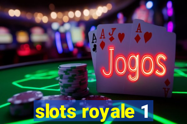 slots royale 1