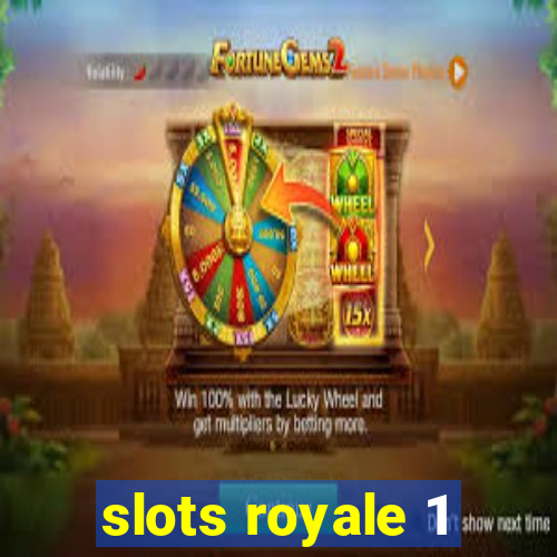 slots royale 1