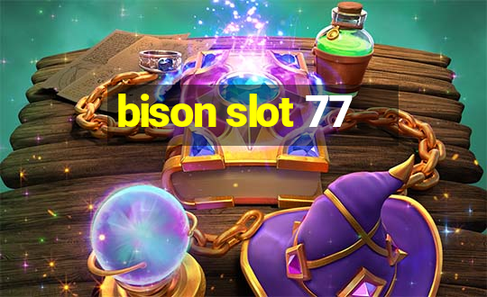 bison slot 77