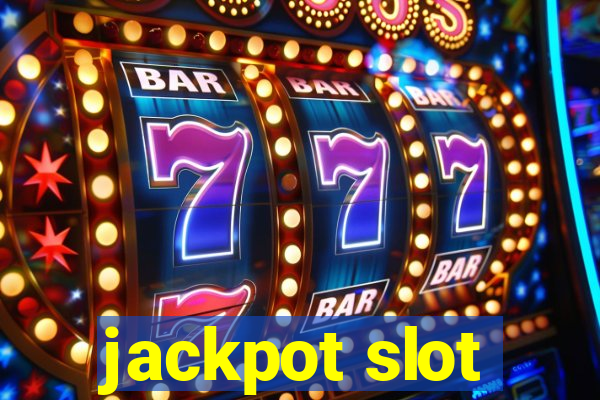 jackpot slot